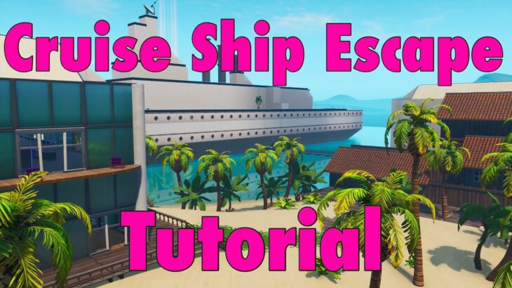 Fortnite Cruise Ship Escape Tutorial! Code: 6697-1781-1082