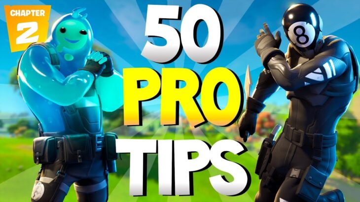 50 PRO TIPS IN CHAPTER 2 FORTNITE! New Advanced Tips /Ultimate Guide (Fortnite Battle Royale)