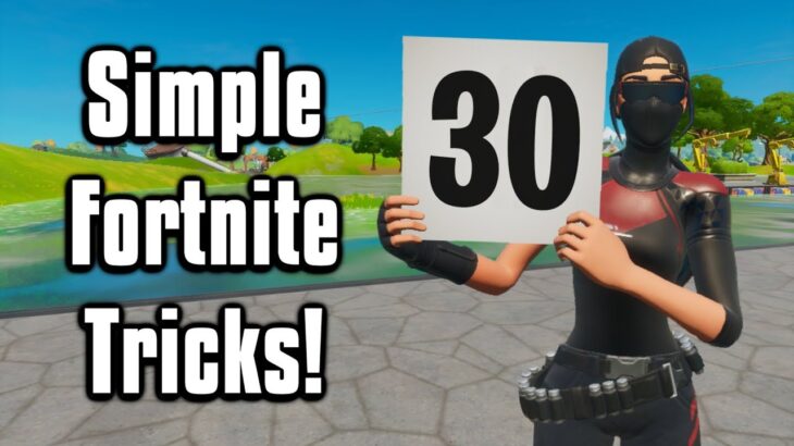 30 Simple Tips & Tricks Everyone Must Know! – Fortnite Battle Royale