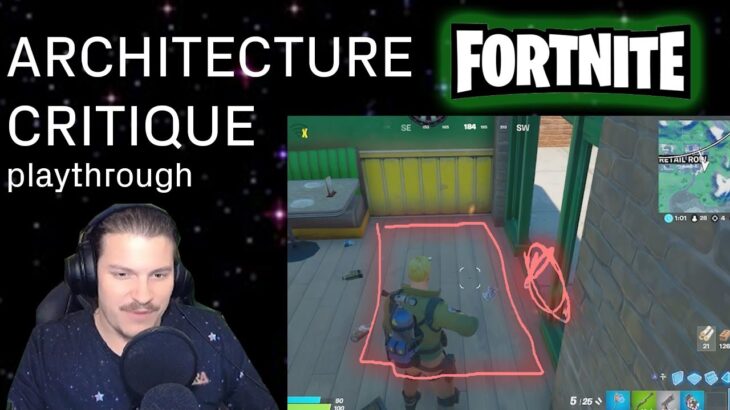 Architecture playthrough of Fortnite: e1 This is VERY disturbing!