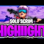 Solo Scrim Highlights #1  【 Fortnite/フォートナイト】