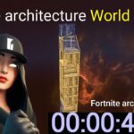 Fortnite architecture World record   【Fortnite architecture RTA】【fortnite】