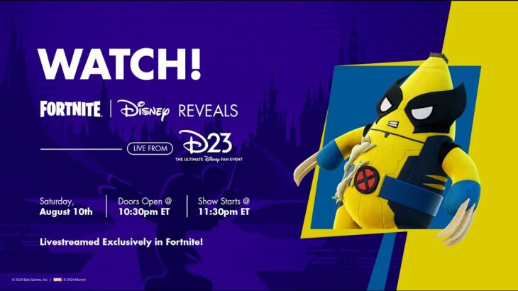 Watch LIVE Fortnite | Disney Reveals from D23 on August 10 @ 8:30 PM PT / 11:30 PM ET