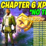 BEST NO TIMER OG CHAPTER 6 Fortnite XP GLITCH Map to LEVEL UP FAST in Chapter 6 Season 1!