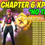 CRAZY NO TIMER OG CHAPTER 6 Fortnite XP GLITCH Map to LEVEL UP FAST in Chapter 6 Season 1!